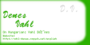 denes vahl business card